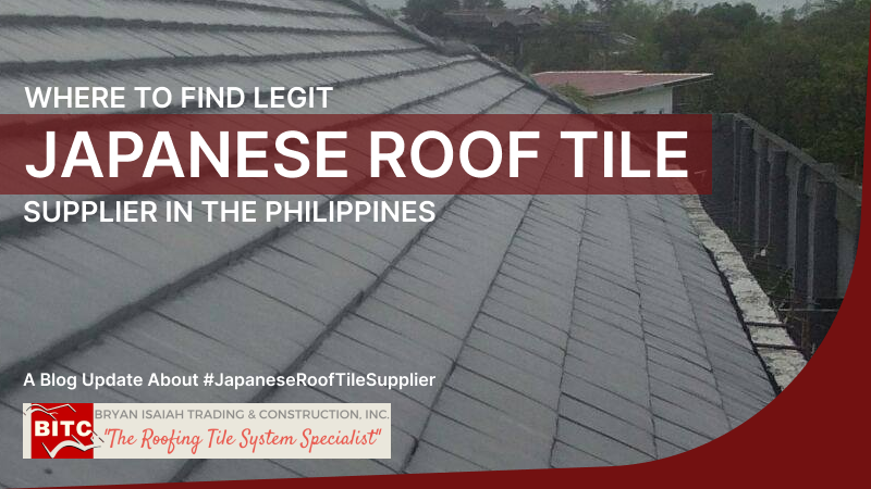 Where to Find Legit Japanese Roof Tile Supplier in the Philippines